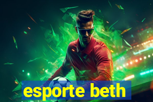 esporte beth